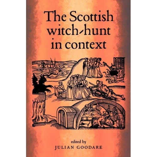 The Scottish Witch-Hunt In Context