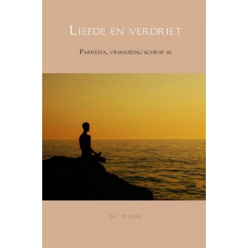Liefde En Verdriet - Jan Stuijver