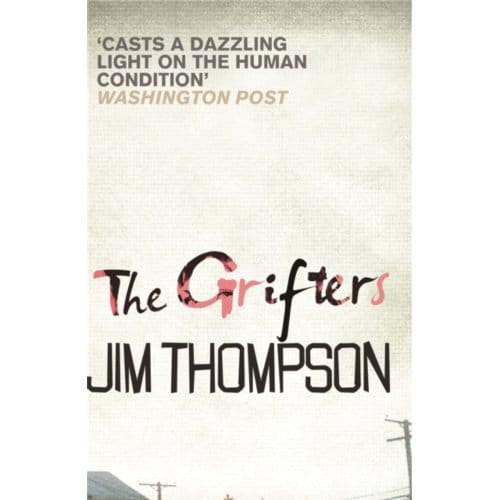 The Grifters - Jim Thompson