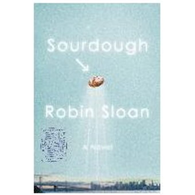 Sourdough - ROBIN SLOAN