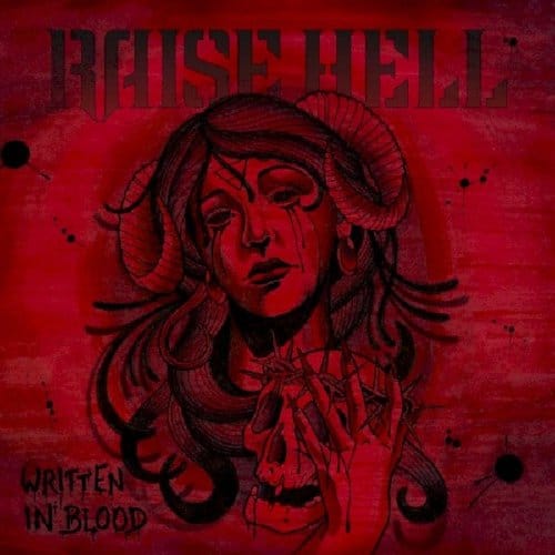 Written In Blood - Raise Hell