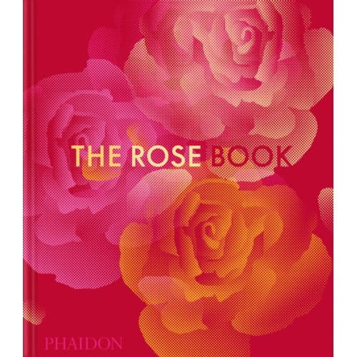 The Rose Book - Phaidon Editors
