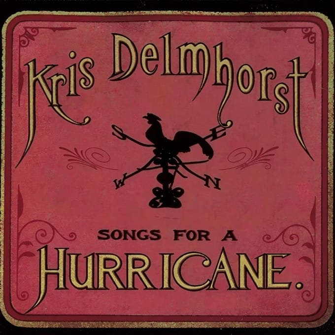 Kris Delmhorst - Songs For A Hurricane (CD)