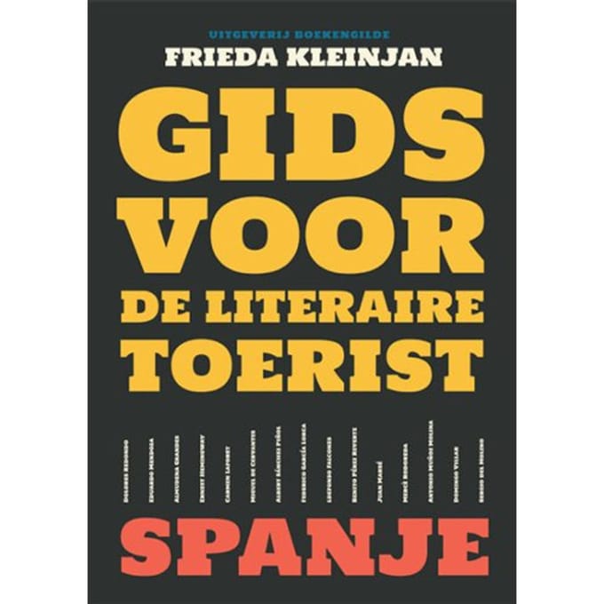 Gids Voor De Literaire Toerist - Frieda Kleinjan