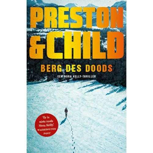 Berg Des Doods - Nora Kelly - Preston & Child