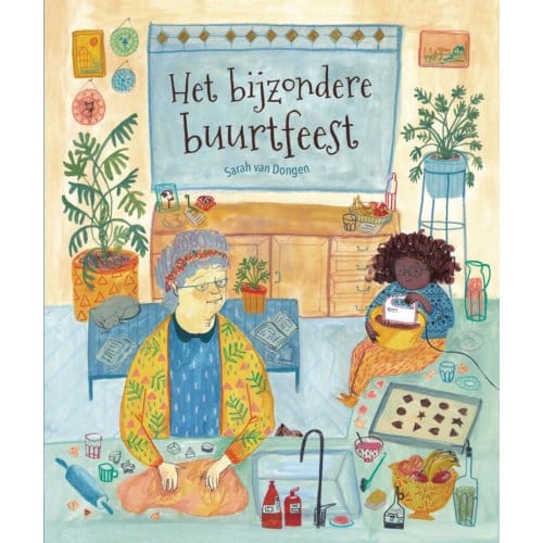 Het Bijzondere Buurtfeest - Sarah van Dongen
