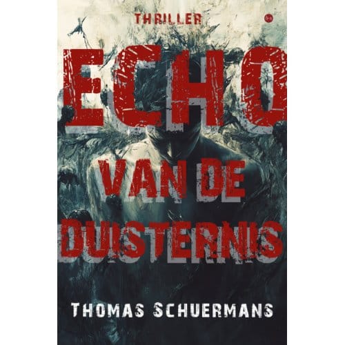 Echo Van De Duisternis - Thomas Schuermans