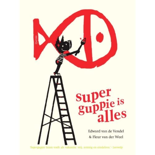 Superguppie Is Alles - Edward van de Vendel