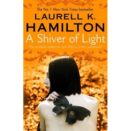 A Shiver Of Light - Laurell K Hamilton