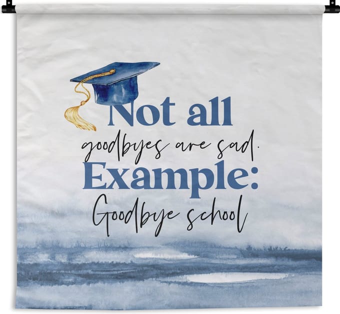 Wandkleed - Wanddoek - Afstuderen - Diploma - Studenten - Quotes - 120x120 cm - Wandtapijt