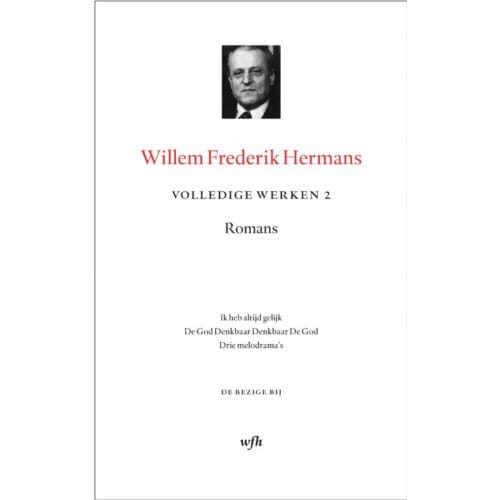 Volledige Werken 2 - Volledige Werken Van W.F. Hermans - Willem Frederik Hermans