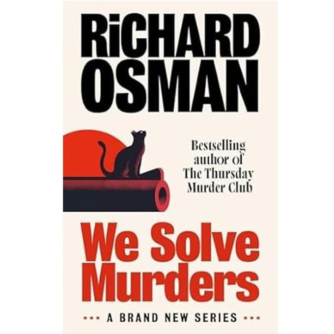 We Solve Murders - We Solve Murders - Richard Osman