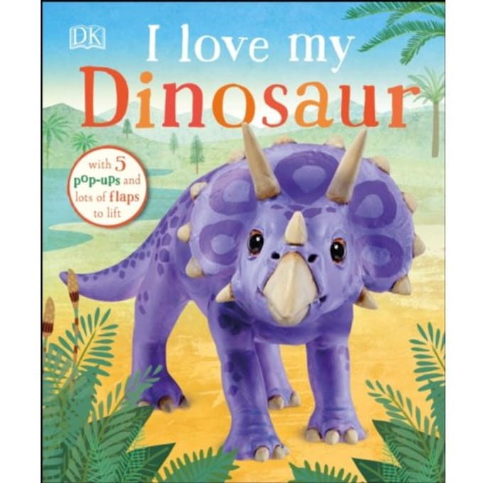 I Love My Dinosaur - I Love My - DK