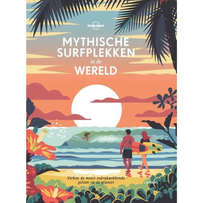 Mythische Surfplekken In De Wereld - Lonely Planet