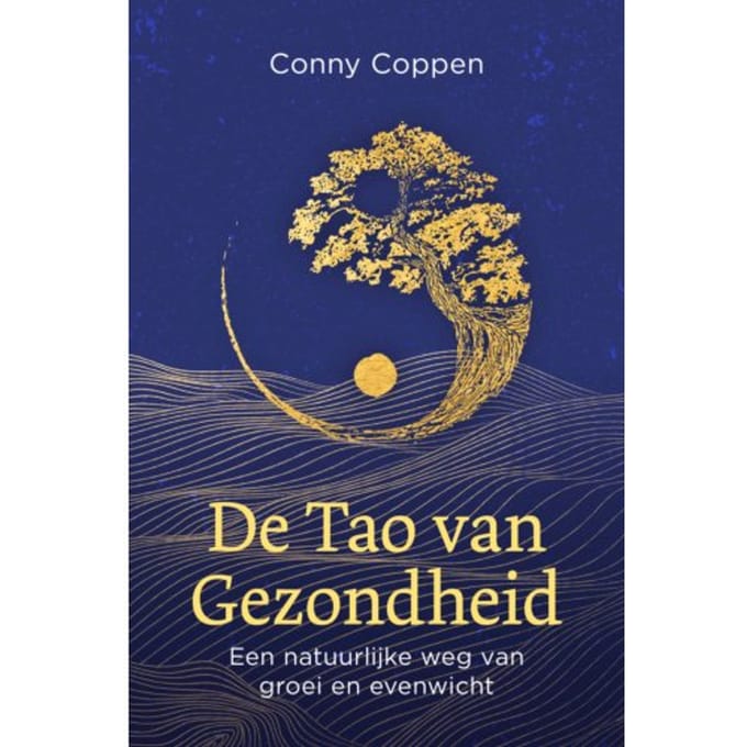 De Tao Van Gezondheid - Conny Coppen