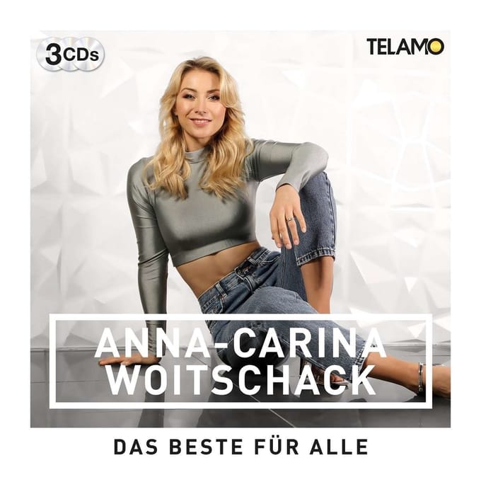 Anna-Carina Woitschack - Das Beste Für Alle