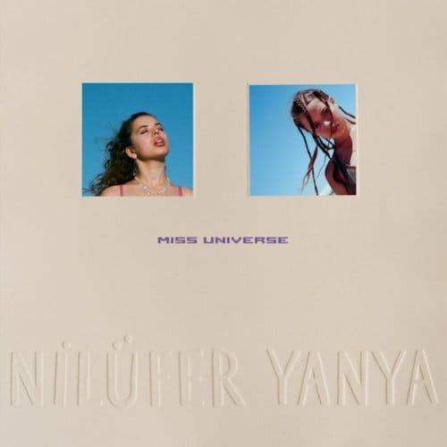 Miss Universe - Nilufer Yanya