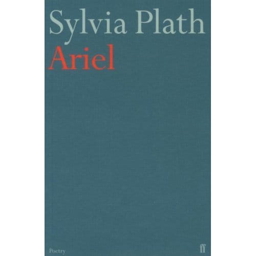 Ariel - Sylvia Plath