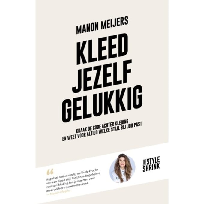 Kleed Jezelf Gelukkig - Manon Meijers