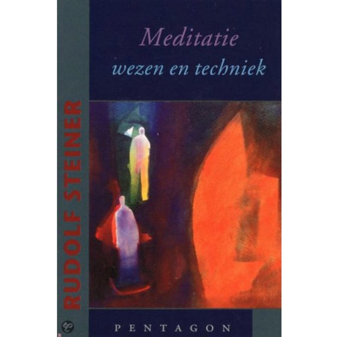 Meditatie - Kleine Steiners - Rudolf Steiner