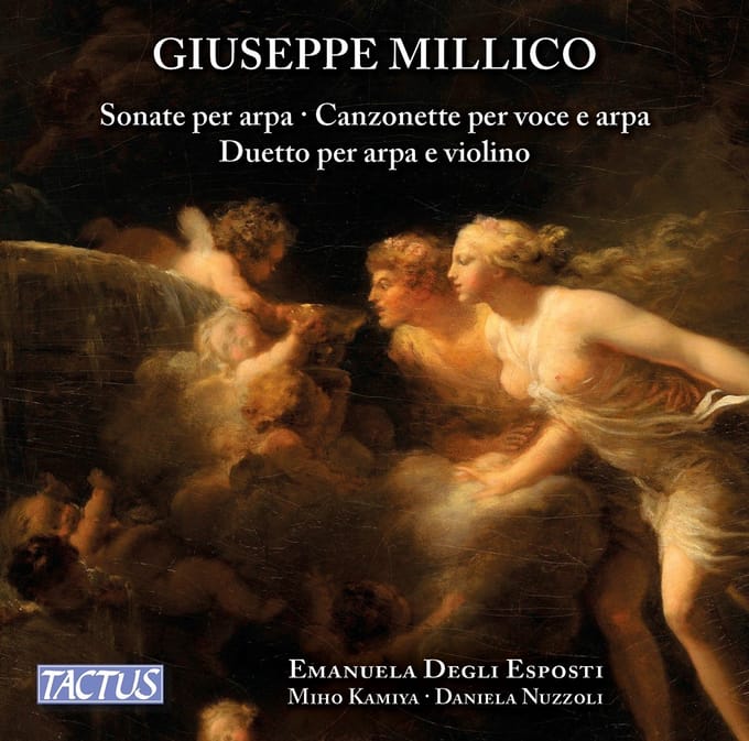 Emanuela Degli Esposti, Miho Kamiya, Daniela Nuzzoli - Millico: Sonate Per Arpa | Canzonette Per Voce E Arpa | Duetto Per Arpa E Violino (CD)