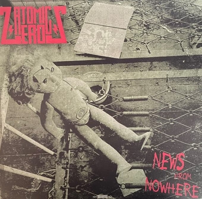 Atomic Zeros - News From Nowhere (LP)