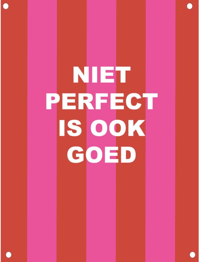 Tuinposter niet perfect 60x80cm LABEL-R