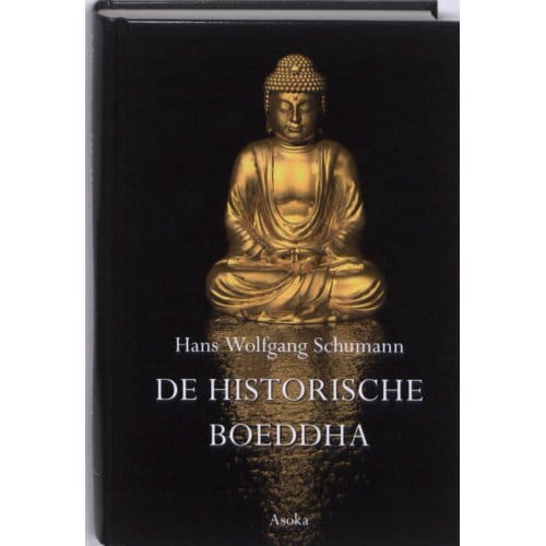De Historische Boeddha - Hans W. Schumann