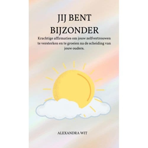 Jij Bent Bijzonder - Alexandra Wit