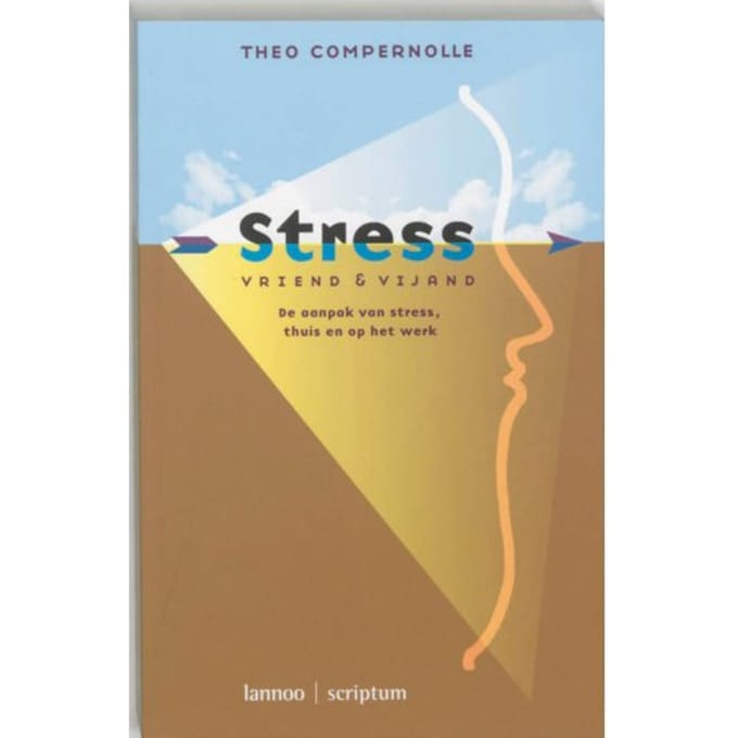 Stress, Vriend En Vijand - Theo Compernolle