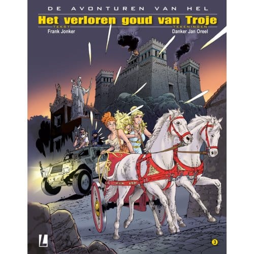 Het Verloren Goud Van Troje - De Avonturen Van Hel - Frank Jonker