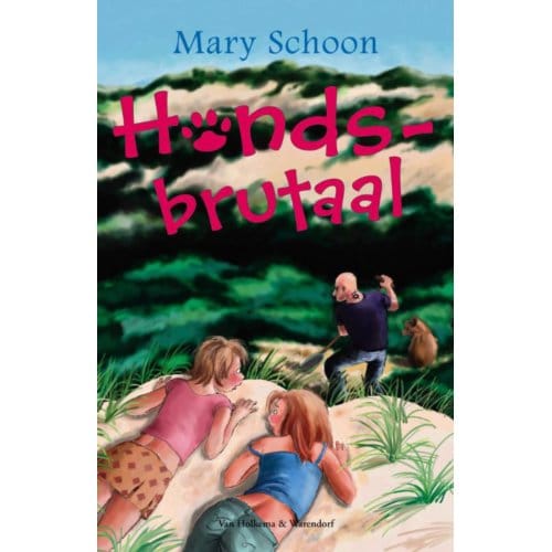 Hondsbrutaal - Mary Schoon