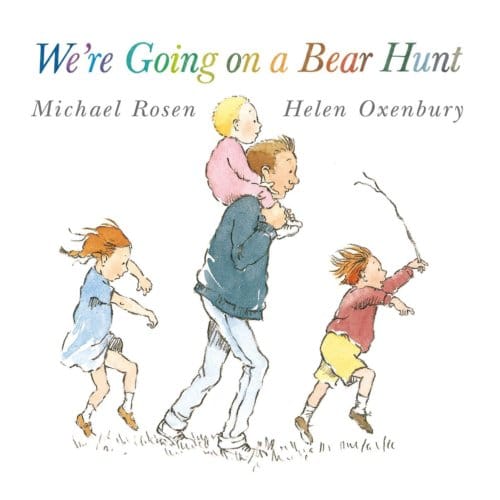 We're Going On A Bear Hunt - We're Going On A Bear Hunt - Michael Rosen