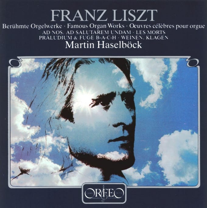 Martin Haselbock - Liszt: Gerühmte Orgelwerke (CD)