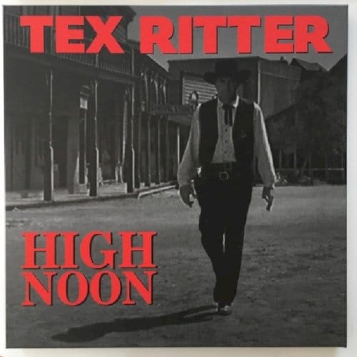 High Noon =box= - Tex Ritter