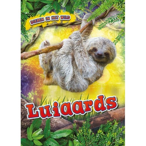 Luiaards - Dieren In Het Wild - Karen Latchana Kenney