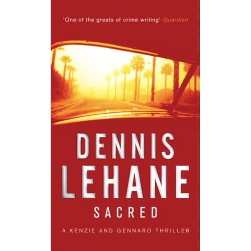 Sacred - Dennis Lehane