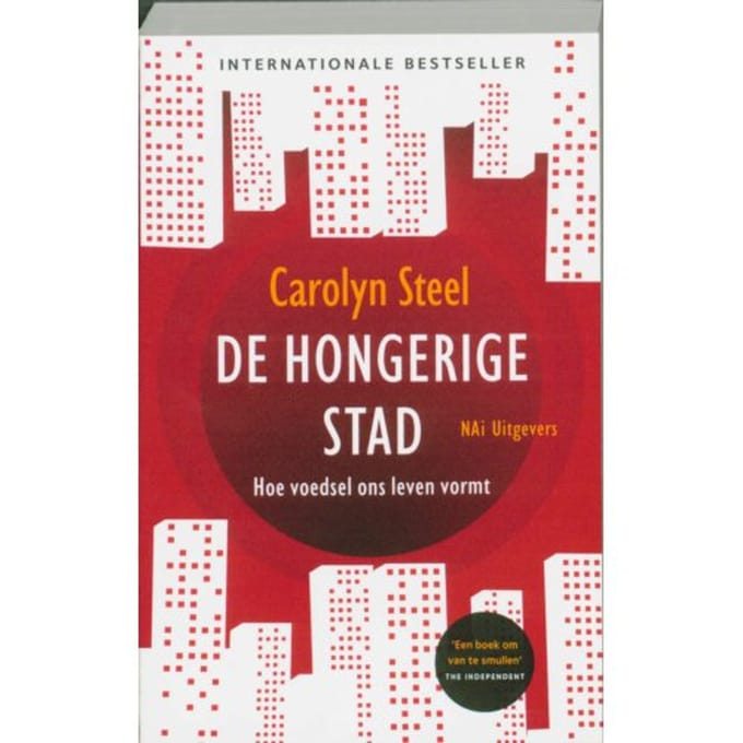 De Hongerige Stad - Carolyn Steel