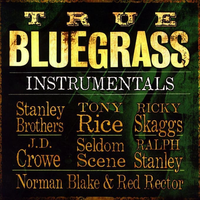 True Bluegrass Instrumentals