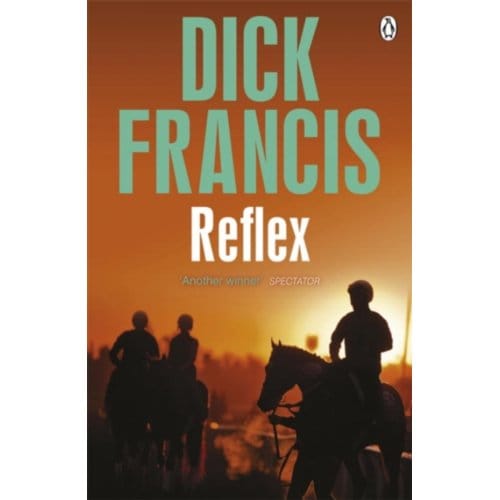 Reflex - Francis Thriller - Dick Francis