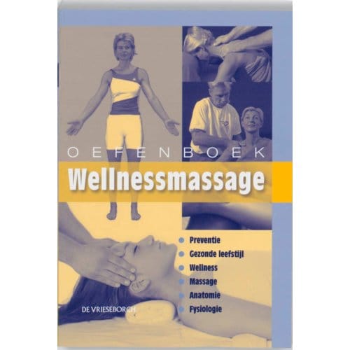 Oefenboek Wellnessmassage - Willem Snellenberg