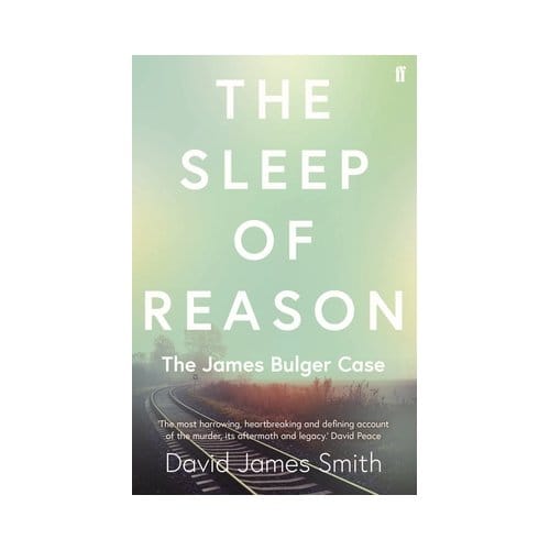 The Sleep Of Reason - David James Smith