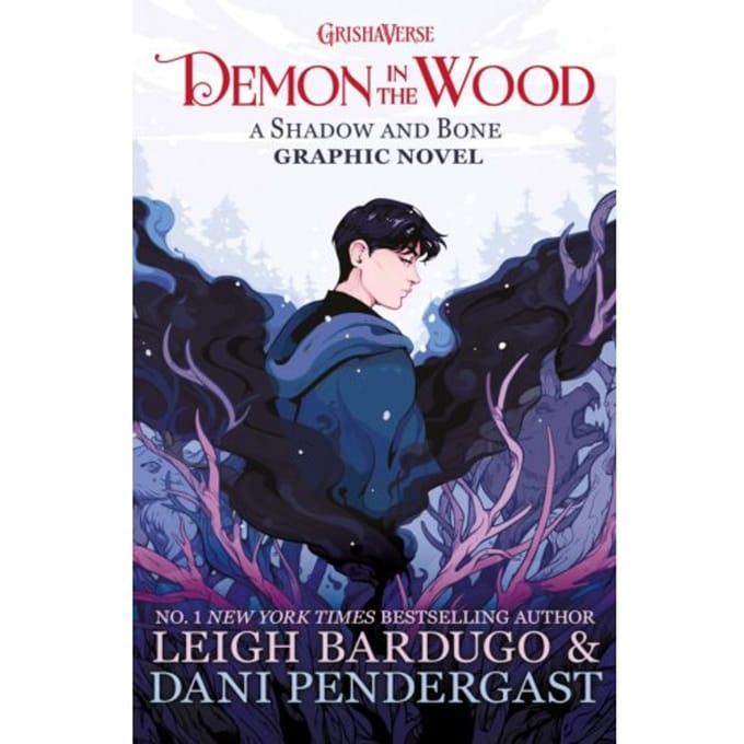 Demon In The Wood - Shadow And Bone - Leigh Bardugo