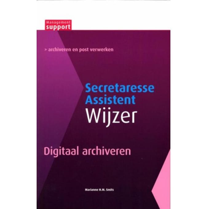 Digitaal Archiveren - Marianne Smits
