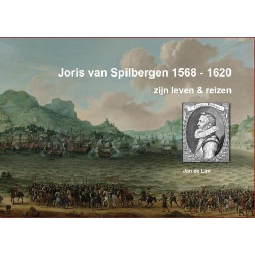Joris Van Spilbergen 1568-1620 - Jan de Lint
