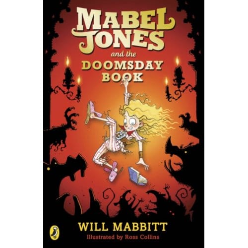 Mabel Jones And The Doomsday Book - Mabel Jones - Will Mabbitt