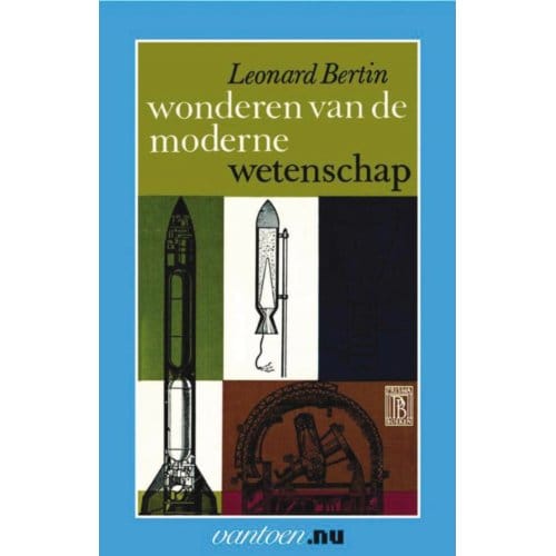 Wonderen Van De Moderne Wetenschap - Vantoen.Nu - L. Bertin