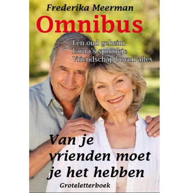 Van Je Vrienden Moet Je Het Hebben - Omnibus Groteletter 1 Band - Frederika Meerman