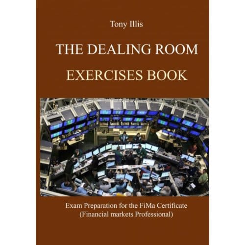 The Dealing Room Exercises Book - Tony Illis