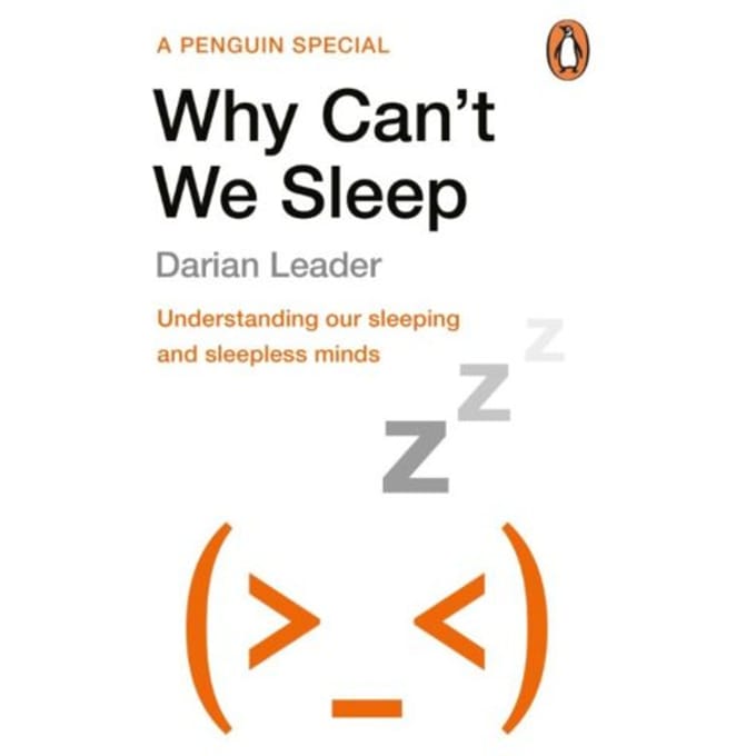 Why Can't We Sleep? - Darian Leader